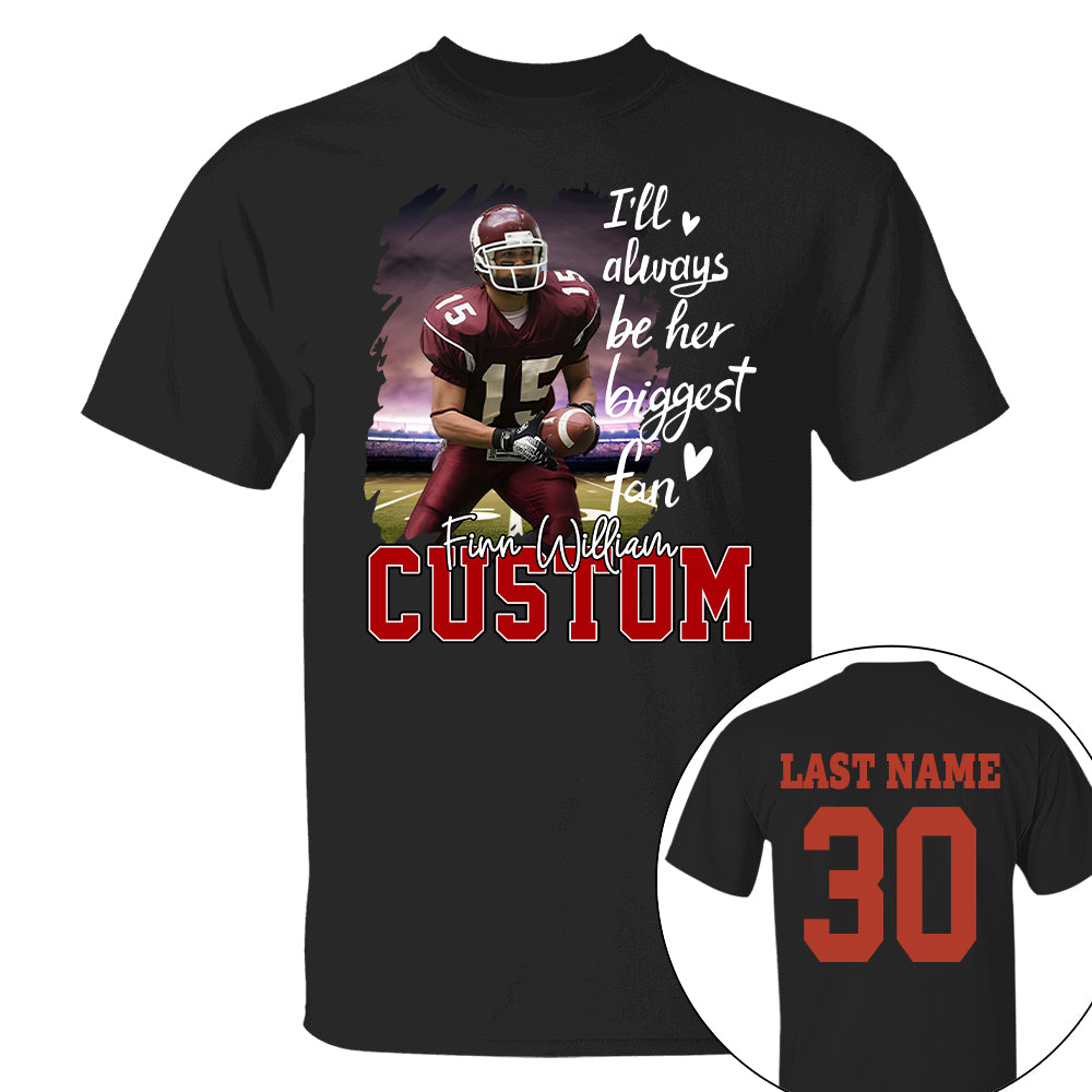 Custom Photo I'll Always Be His Biggest Fan For Sports Lovers - Personalized Gift For Sport Player Vr2 Hv01