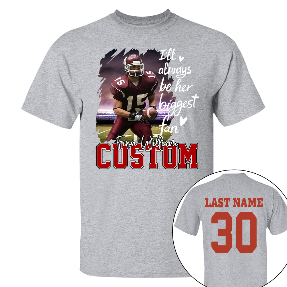 Custom Photo I'll Always Be His Biggest Fan For Sports Lovers - Personalized Gift For Sport Player Vr2 Hv01