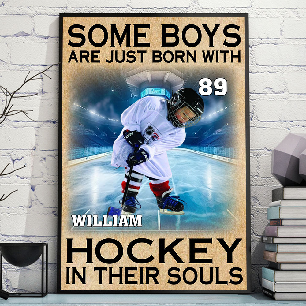 Some Boys Are Just Born With Hockey In Their Souls - Personalized Canvas For Ice Hockey Player NV01