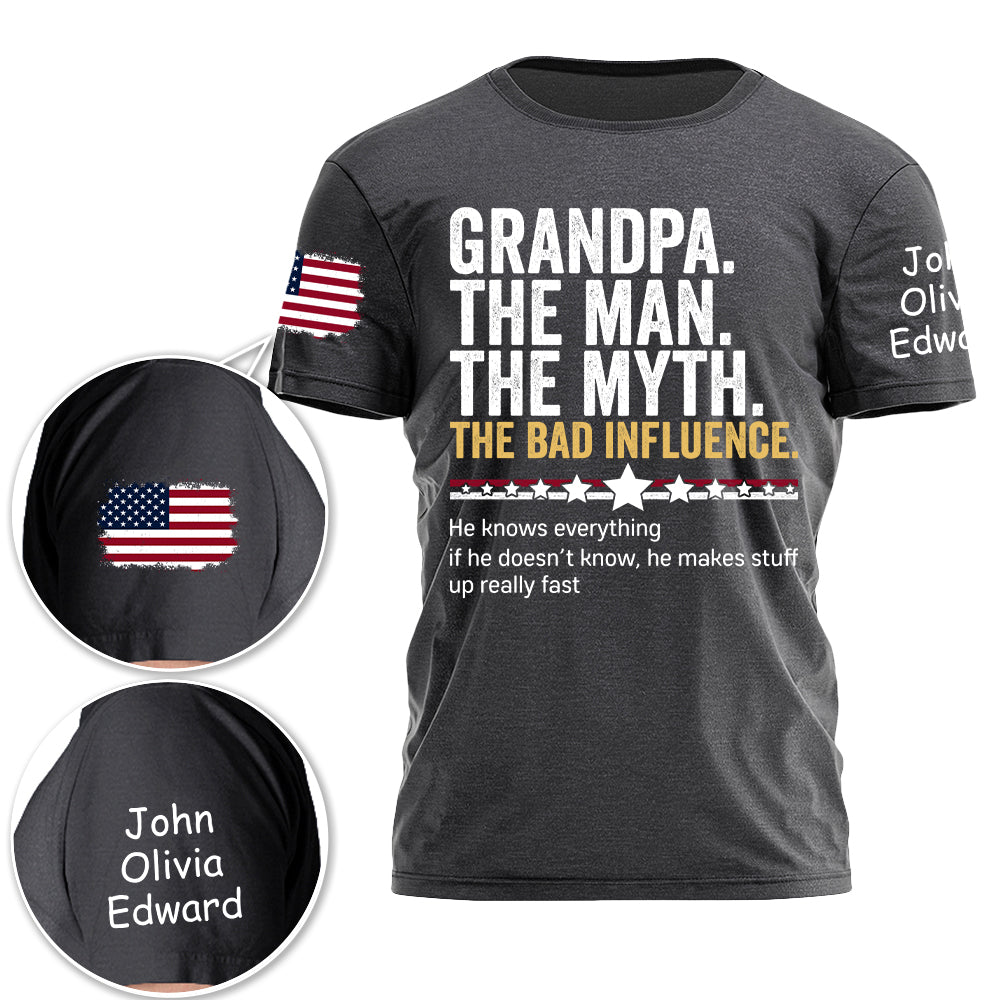 Personalized Grandpa The Man The Myth The Bad Influence Shirt Father's Day