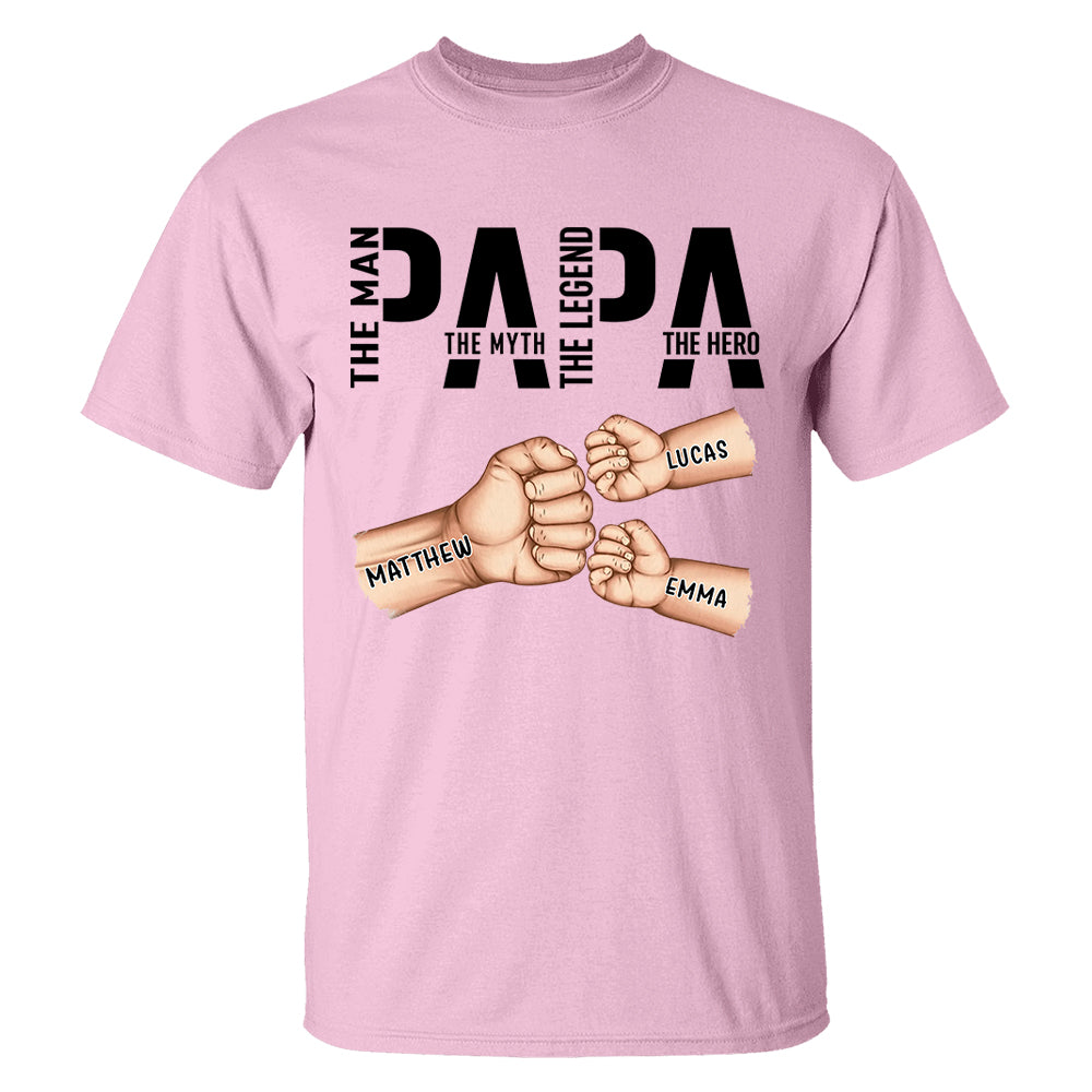 Papa The Man The Myth The Legend, Personalized Papa Shirt, Gift For Father's Day A2110 Hv01