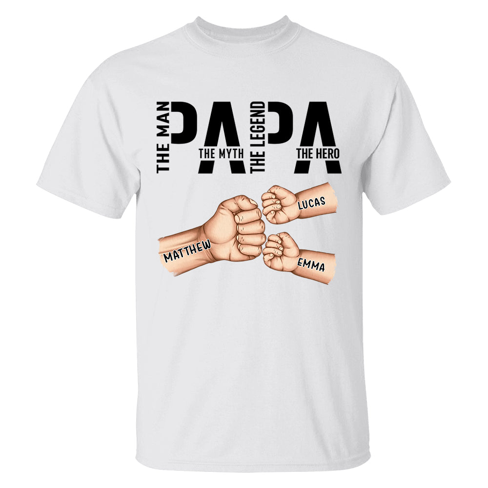 Papa The Man The Myth The Legend, Personalized Papa Shirt, Gift For Father's Day A2110 Hv01