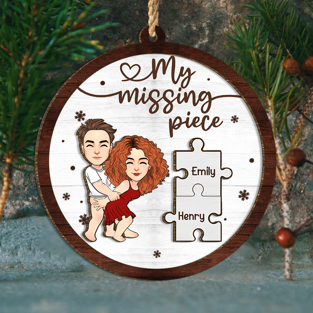 My Missing Piece Persionalized 2 Layered Wood Ornament For Couple T0807