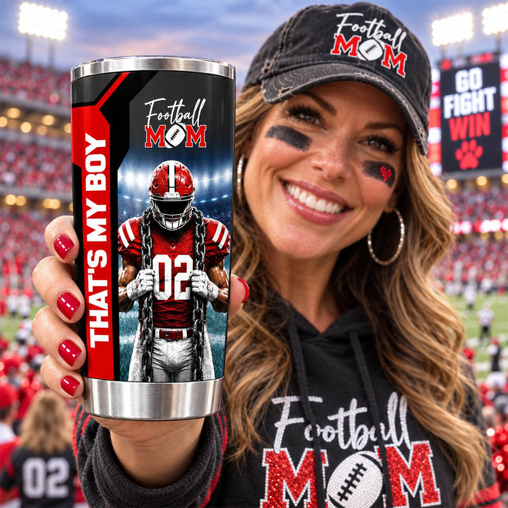 Personalized That's My Boy Tumbler Custom Football Mom Gift For Sports Mom Gameday T1807 Pt99