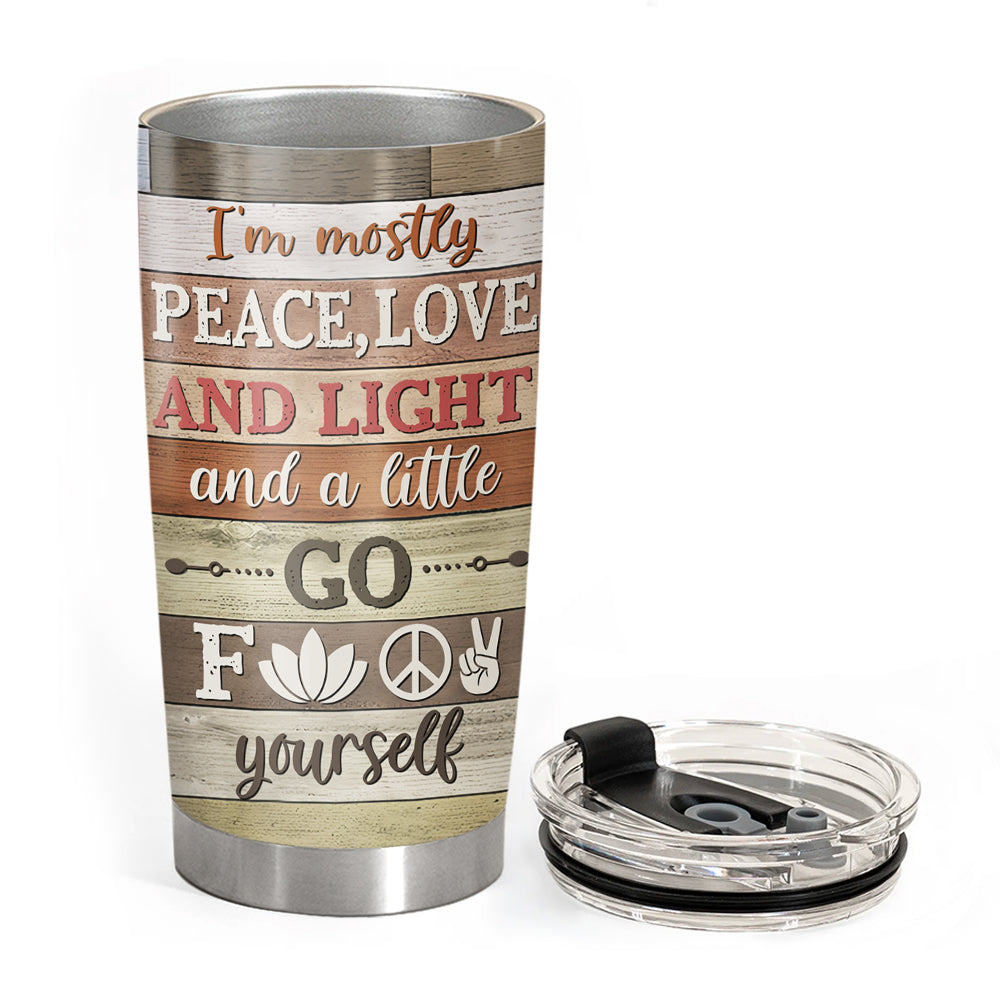 I'm Mostly Peach, Love - Custom Tumbler For Yoga Lovers - Personalized Cute Gifts NA04 Tu20