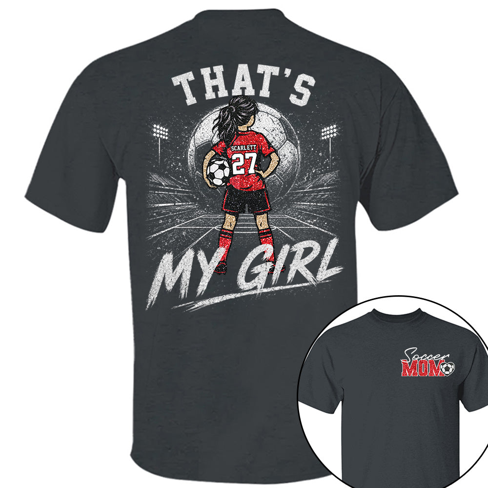 Personalized Soccer Mom Shirt, Custom Those Are My Boys T-Shirt, Team Name & Player Number Tee, Soccer Season Gift Na02 VH01
