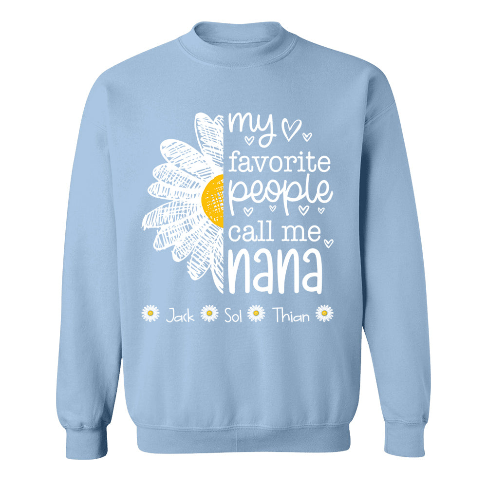 My Favorite People Call Me Nana/ Mimi/Gigi/Grandma, Personalized Grandma Shirt with Grandkids Names, Gift For Grandma, Perfect Gift for Mother's Day MI209 T24