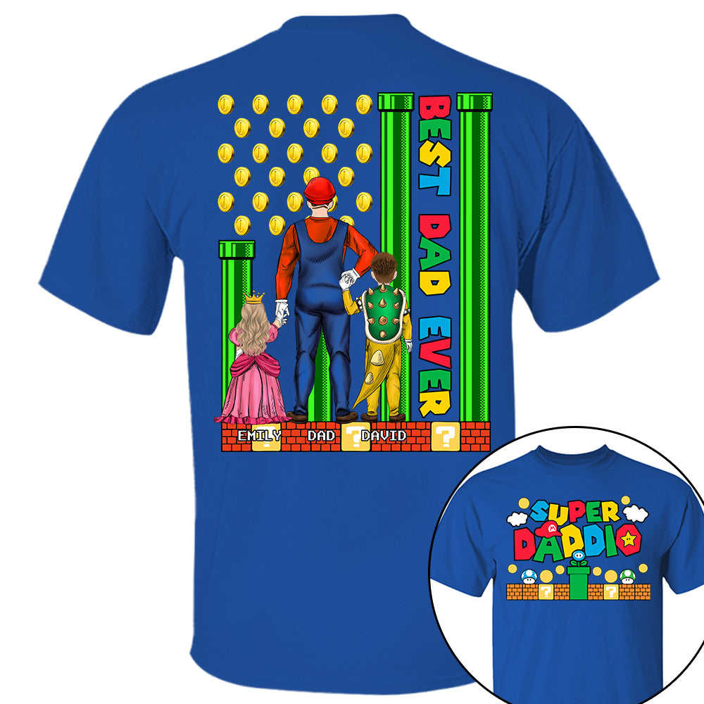 Super Daddio Best Dad Ever - Father's Day Personalized Shirt Do98
