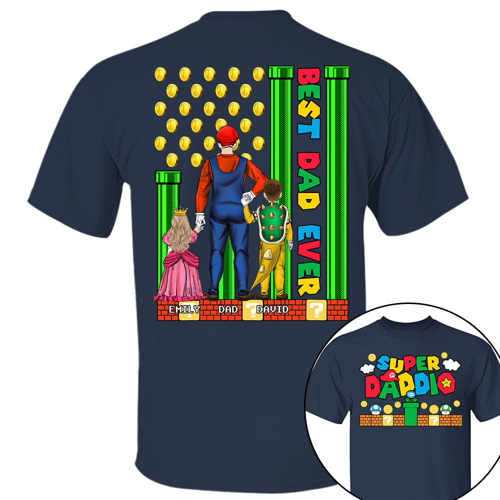 Super Daddio Best Dad Ever - Father's Day Personalized Shirt Do98