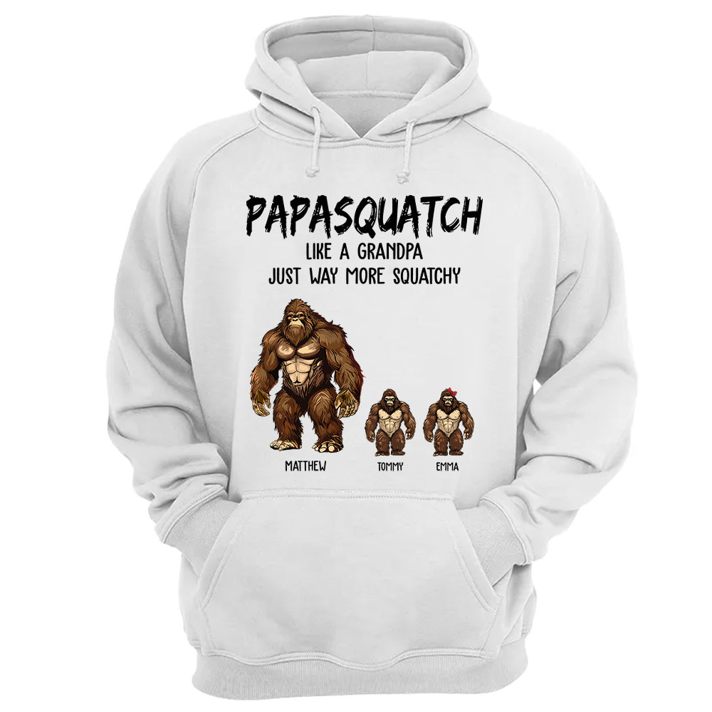 Personalized Papasquatch, Like A Grandpa, Just Way More Squatchy Shirt - Father's Day Gifts