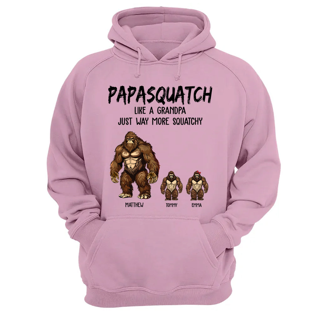 Personalized Papasquatch, Like A Grandpa, Just Way More Squatchy Shirt - Father's Day Gifts