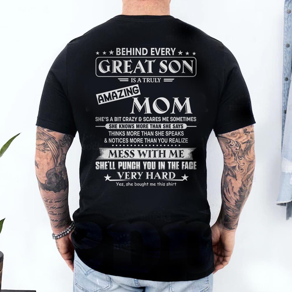Behind Every Great Son Shirt Perfect Gift For Son From Mom