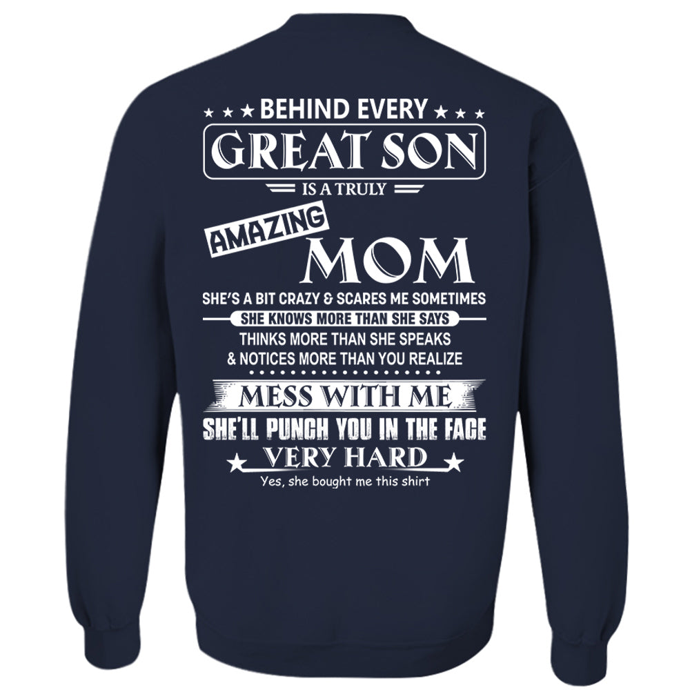 Behind Every Great Son Shirt Perfect Gift For Son From Mom
