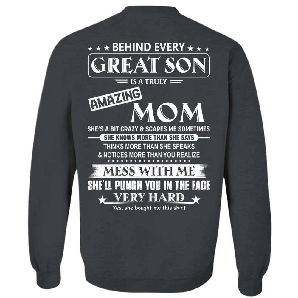 Behind Every Great Son Shirt Perfect Gift For Son From Mom