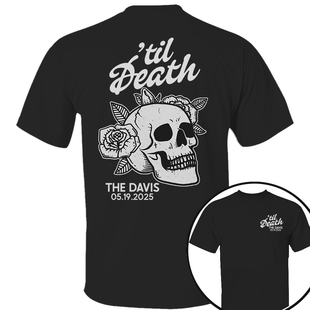 Custom Til Death Shirt, Skeleton Bride Shirt, Wedding Date Newlywed Tees, Wedding Day Shirt, Til Death Married Couple Nh00