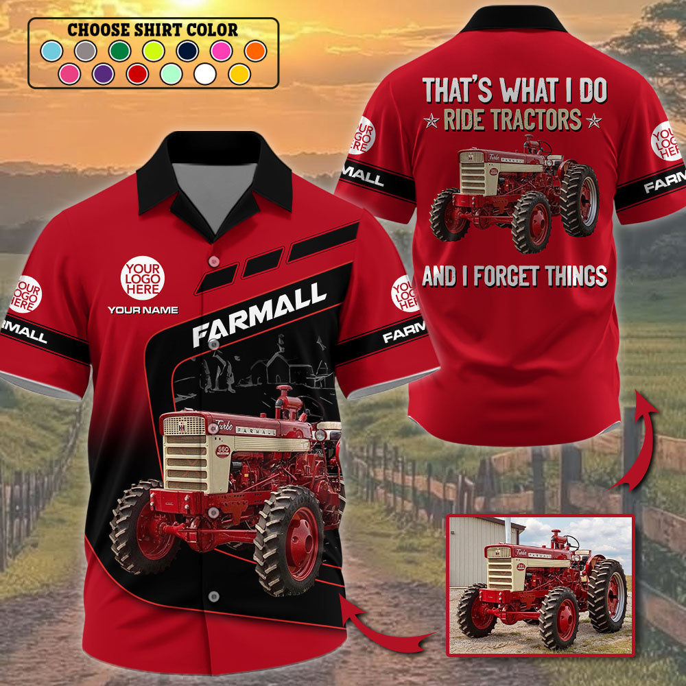 I Ride Tractors And I Forget Things, Custom Photo Tractor Shirt, Gift for Farmer A2110 Pt99