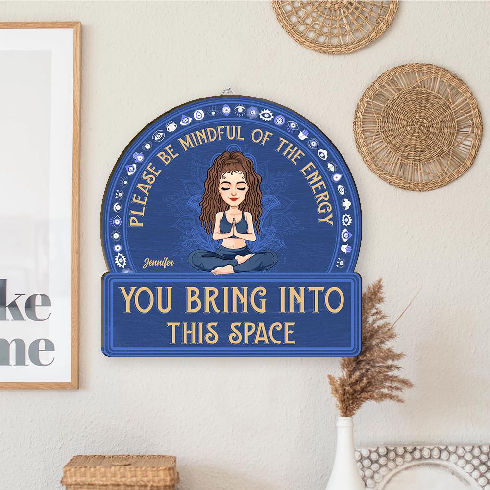 Mindful Of The Energy - Custom Door Hanger For Yoga Lovers, Cute Girls Love Yoga NA04 Nh00