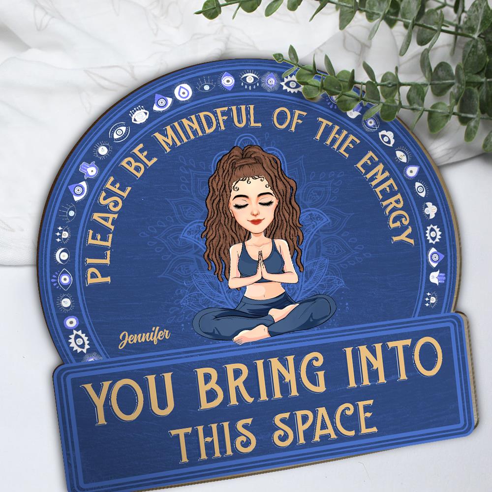 Mindful Of The Energy - Custom Door Hanger For Yoga Lovers, Cute Girls Love Yoga NA04 Nh00