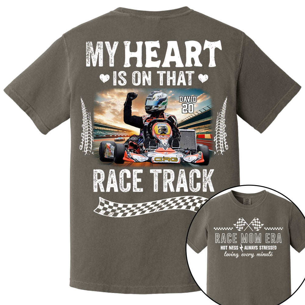 Race Mom Era - My Heart is on That Racing Track, Custom Photo Racing Shirt A2110