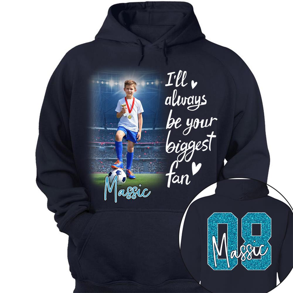 I'll Be Your Biggest Fan Personalize Soccer Shirt For Soccer Mom Grandma Sport Family T1807 Hv01
