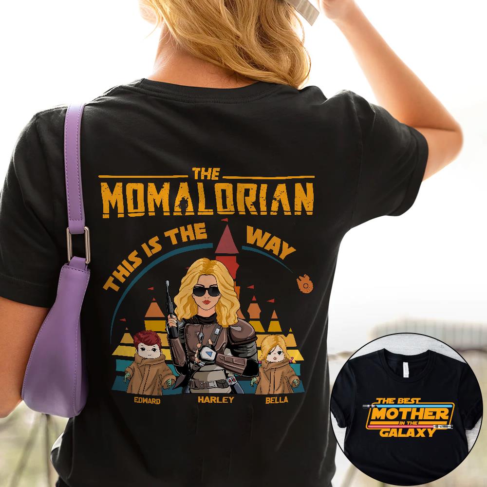 The Momalorian This Is The Way - Personalized Back Print Shirt For Mom - Mother's Day Gift For Her