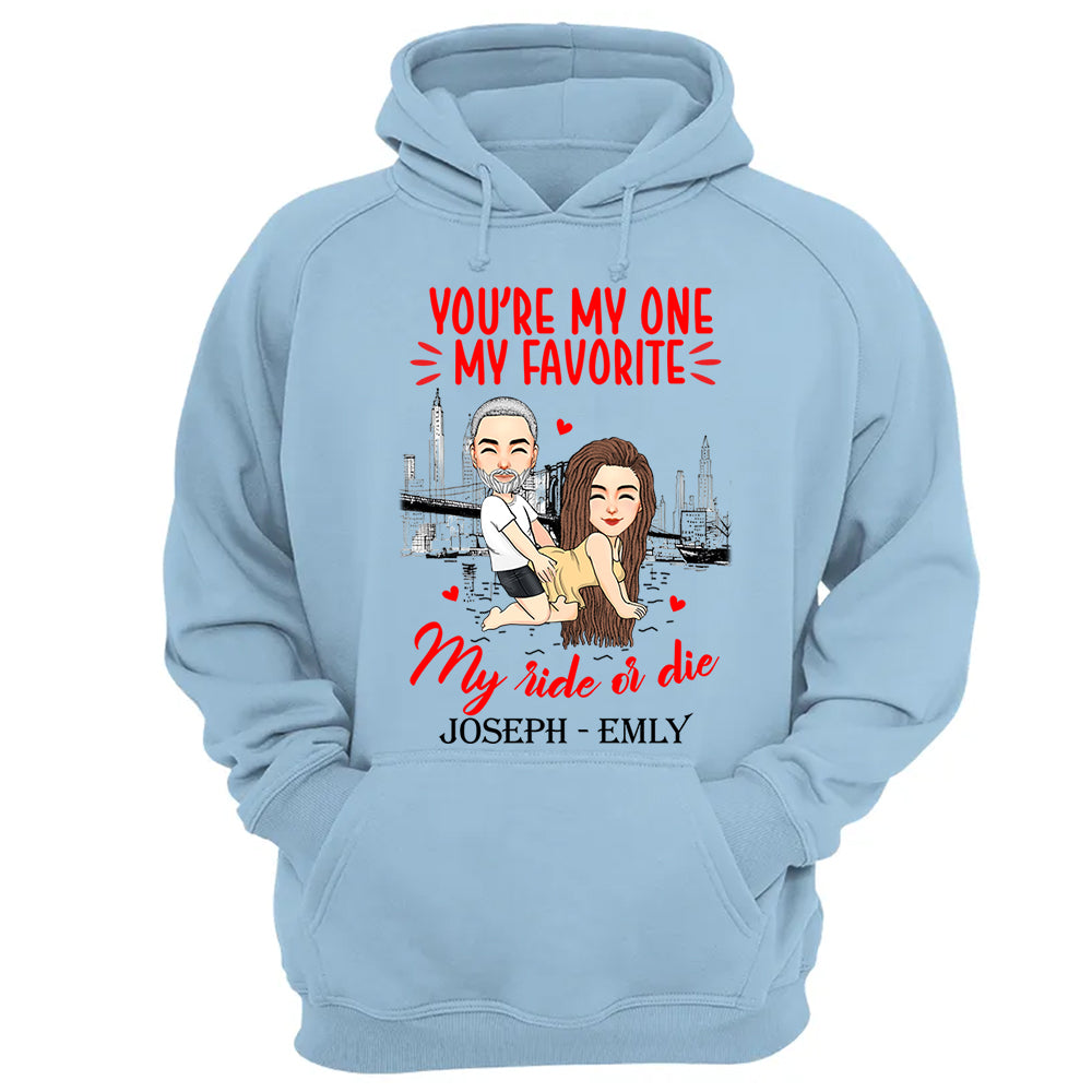 You're My One My Favorite My Ride Or Die - Personalized Shirt For Couple