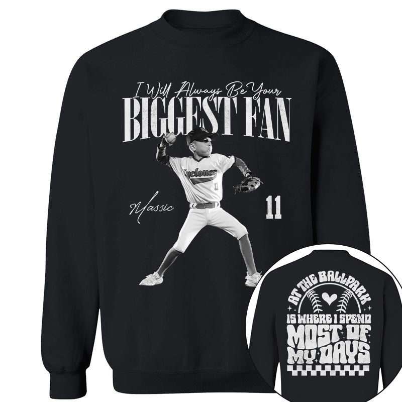 I'll Be Your Biggest Fan - At The Ballpark Is Where I Spend Most Of My Days - Personalize Baseball Shirt For Baseball Mom Grandma T1807