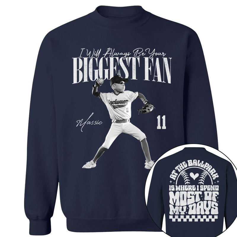 I'll Be Your Biggest Fan - At The Ballpark Is Where I Spend Most Of My Days - Personalize Baseball Shirt For Baseball Mom Grandma T1807
