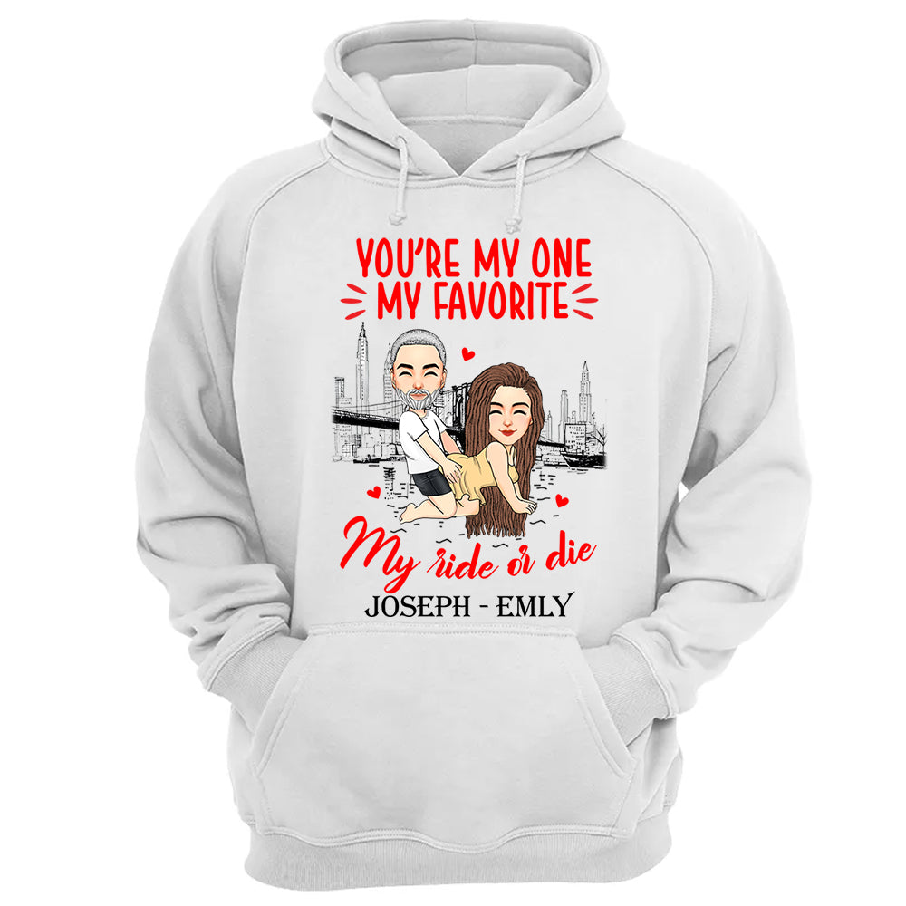 You're My One My Favorite My Ride Or Die - Personalized Shirt For Couple