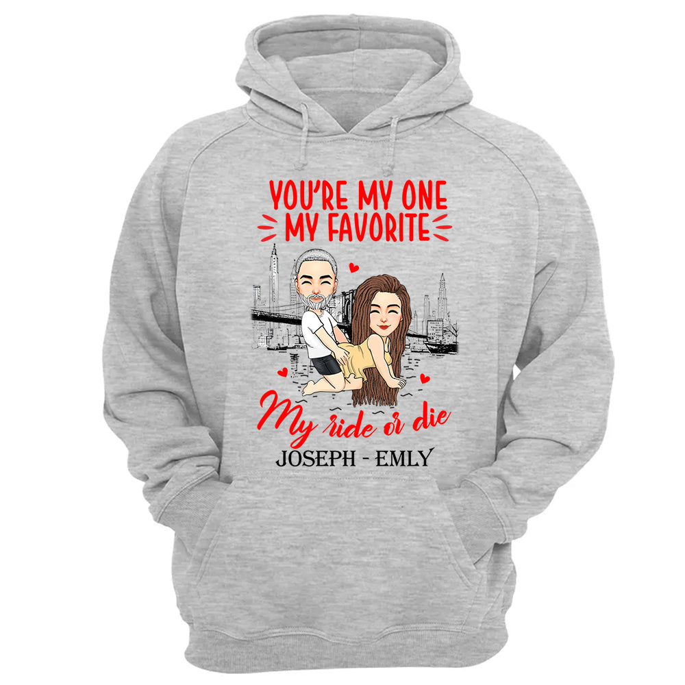 You're My One My Favorite My Ride Or Die - Personalized Shirt For Couple