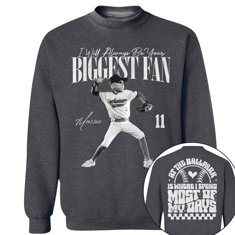 I'll Be Your Biggest Fan - At The Ballpark Is Where I Spend Most Of My Days - Personalize Baseball Shirt For Baseball Mom Grandma T1807