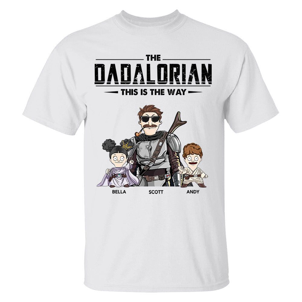 The Dadalorian This Is The Way Personalized Shirt Gift For Dad - Custom Nickname With Kids New Nh00