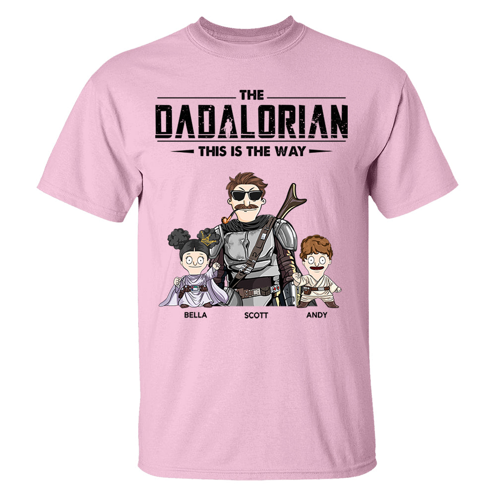 The Dadalorian This Is The Way Personalized Shirt Gift For Dad - Custom Nickname With Kids New Nh00