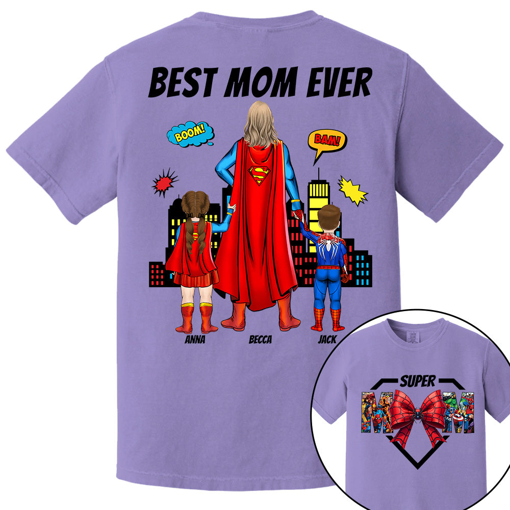 Super Mom, Best Mom Ever Shirt -  Personalized Shirt Gift For Mom DO98