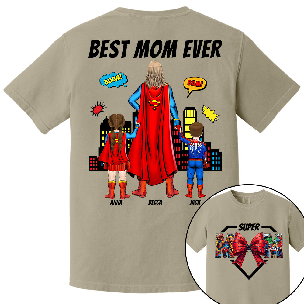 Super Mom, Best Mom Ever Shirt -  Personalized Shirt Gift For Mom DO98