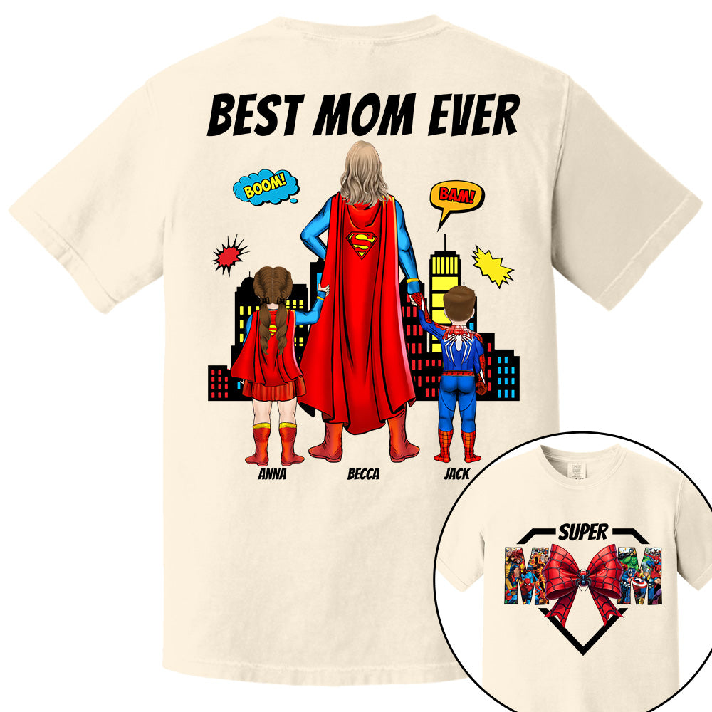 Super Mom, Best Mom Ever Shirt -  Personalized Shirt Gift For Mom DO98