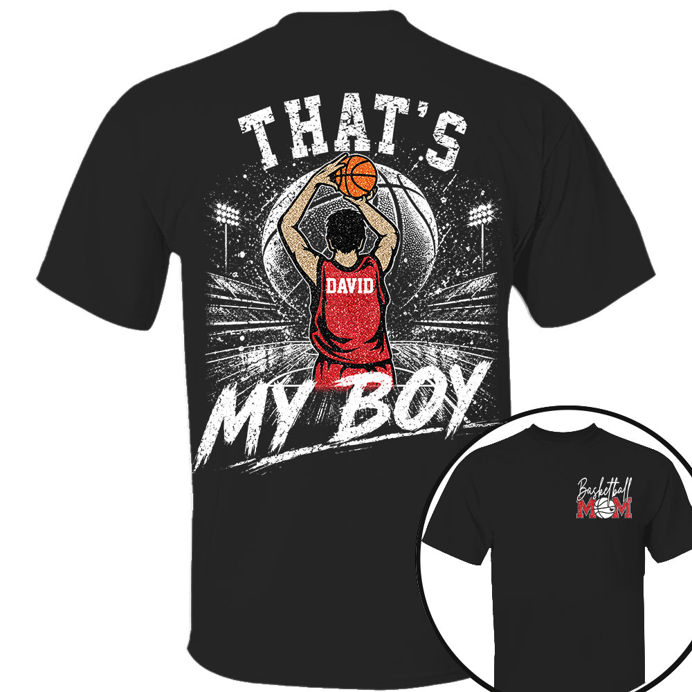 Personalized Basketball Mom Shirt, Custom Those Are My Boys T-Shirt, Team Name & Player Number Tee, Basketball Season Gift Na02 Nh00