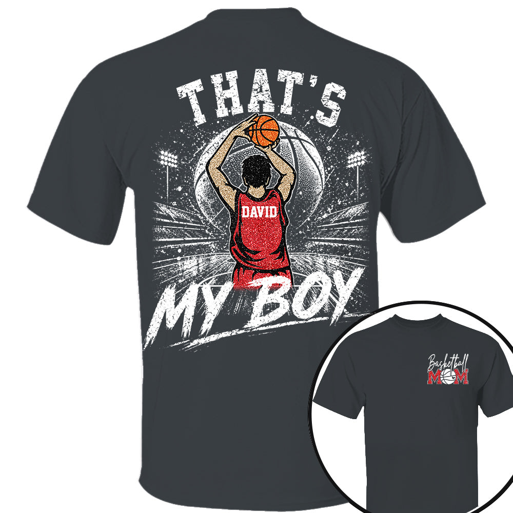 Personalized Basketball Mom Shirt, Custom Those Are My Boys T-Shirt, Team Name & Player Number Tee, Basketball Season Gift Na02 Nh00