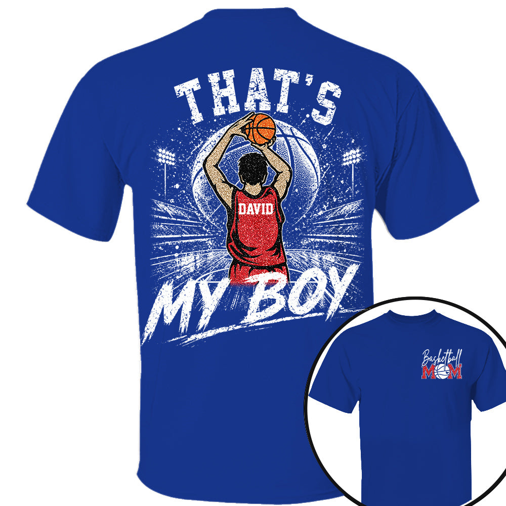 Personalized Basketball Mom Shirt, Custom Those Are My Boys T-Shirt, Team Name & Player Number Tee, Basketball Season Gift Na02 Nh00