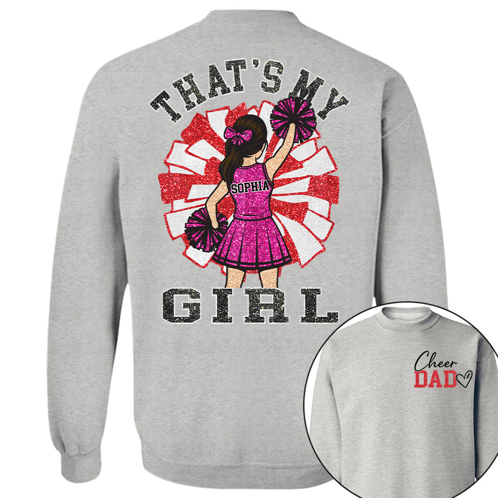 That's My Girl, Personalized Cheer Dad Shirt, Gift For Cheerleader Family T1807 Hv01