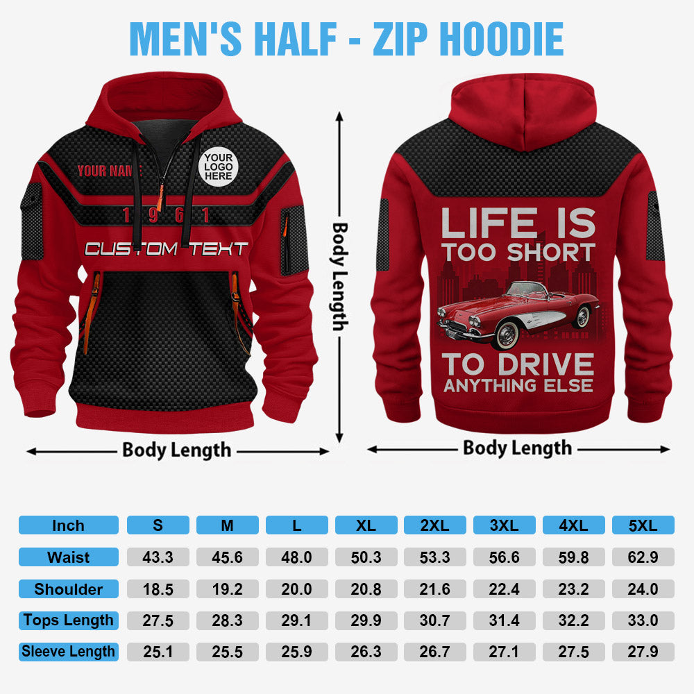 Life is Too Short to Drive Anything Else - Custom Photo Car Shirt For Car Lover A2110
