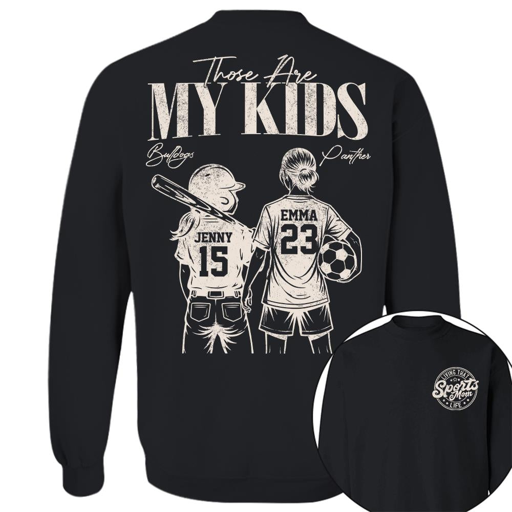 Sports Mom Those Are My Kids Personalized Baseball Soccer... Shirt Custom Sports Mom Gift T1807 Hv01  