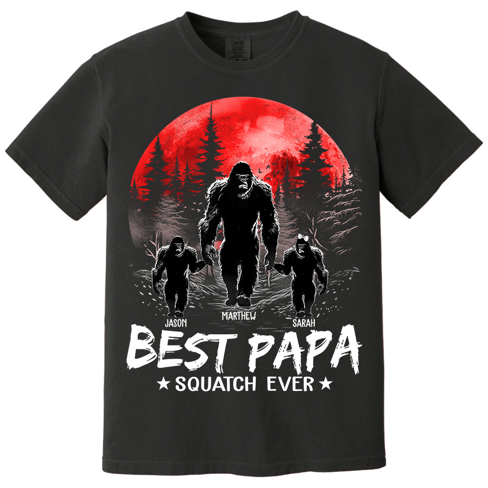 Best PaPa Squatch Ever Bigfoot - Personalized Shirt T1807 Li29