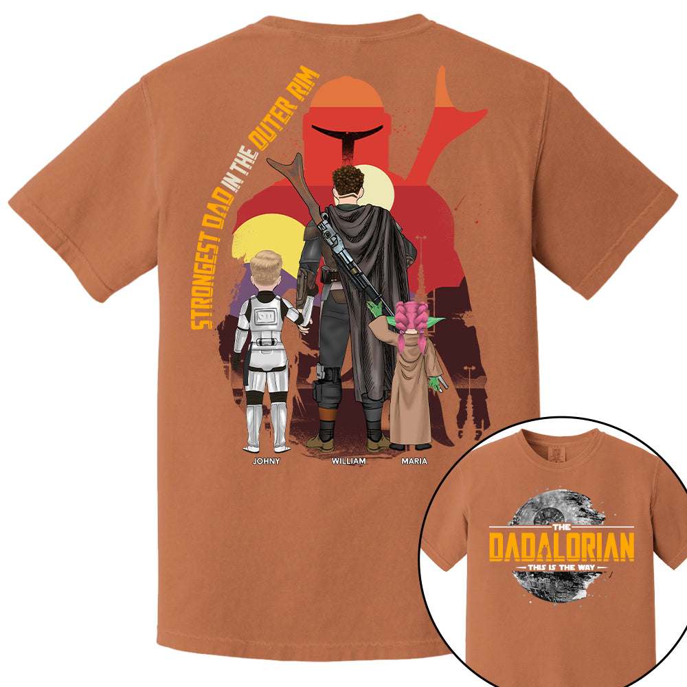The Dadalorian - Strongest Dad In The Outer Rim, The Dadalorian Personalized Shirt Gift For Dad - Custom Father's Day Gift 2025 Tu24