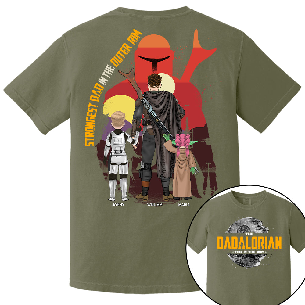 The Dadalorian - Strongest Dad In The Outer Rim, The Dadalorian Personalized Shirt Gift For Dad - Custom Father's Day Gift 2025 Tu24