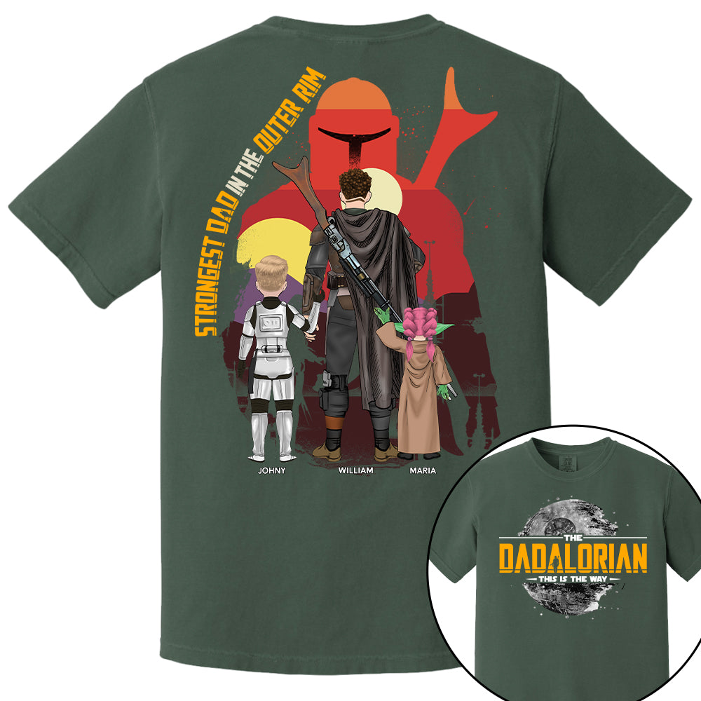 The Dadalorian - Strongest Dad In The Outer Rim, The Dadalorian Personalized Shirt Gift For Dad - Custom Father's Day Gift 2025 Tu24
