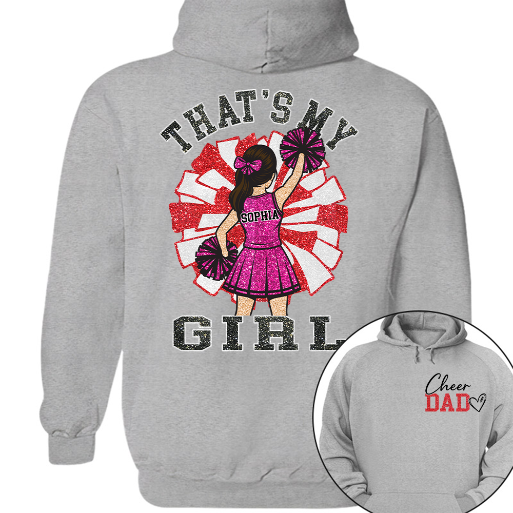 That's My Girl, Personalized Cheer Dad Shirt, Gift For Cheerleader Family T1807 Hv01