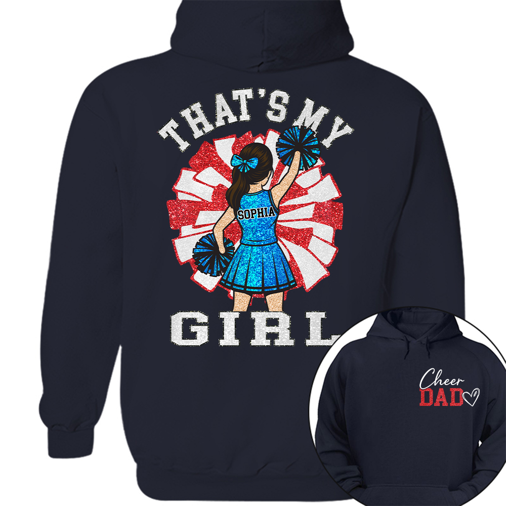 That's My Girl, Personalized Cheer Dad Shirt, Gift For Cheerleader Family T1807 Hv01
