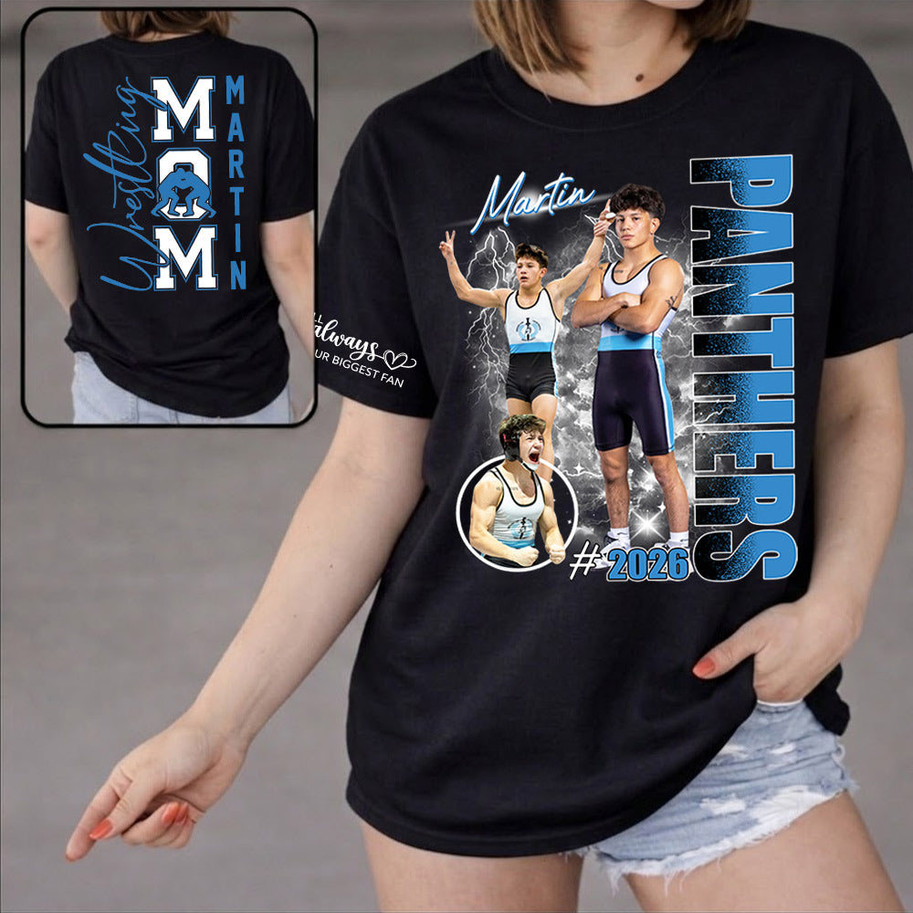 Wrestling Mom - I'll Always Be Your Biggest Fan - Personalized Shirt For Wrestling Lovers T1807
