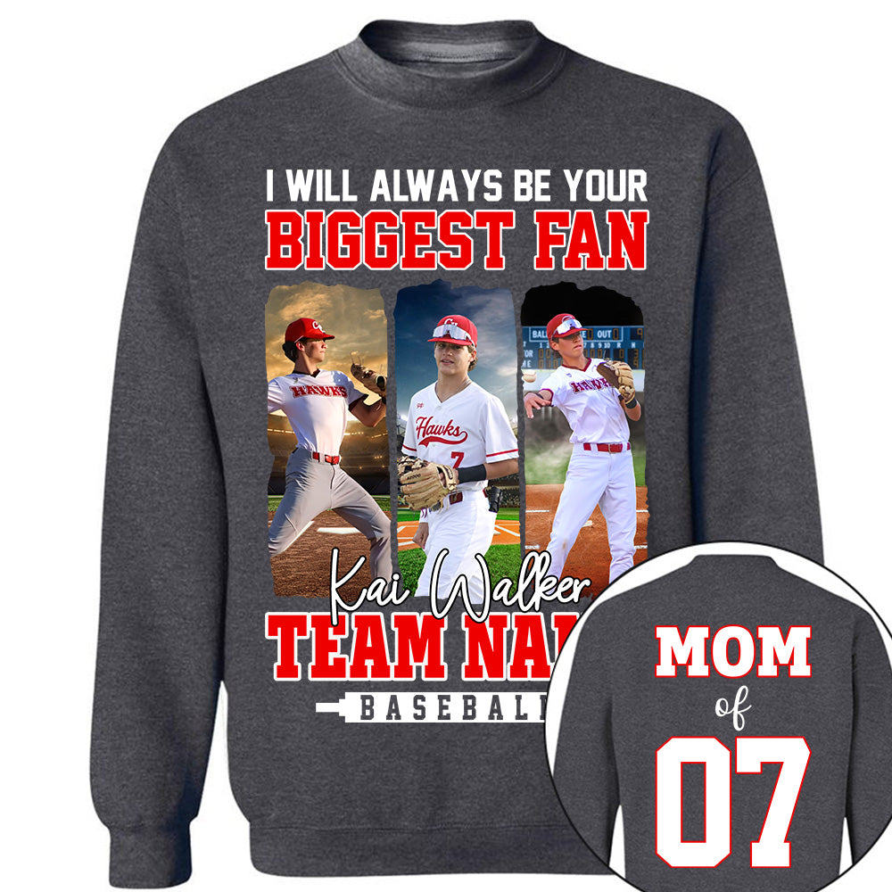 I Will Always Be Your Biggest Fan, Personalized Baseball Shirt For Baseball Mom Sport Family NA02 Li29